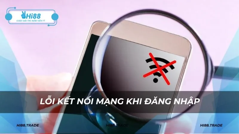Lỗi kết nối mạng