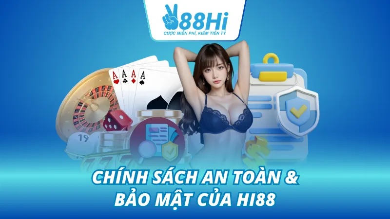 Bảo mật hiện đại đảm bảo cược thủ chơi an toàn cùng HI88